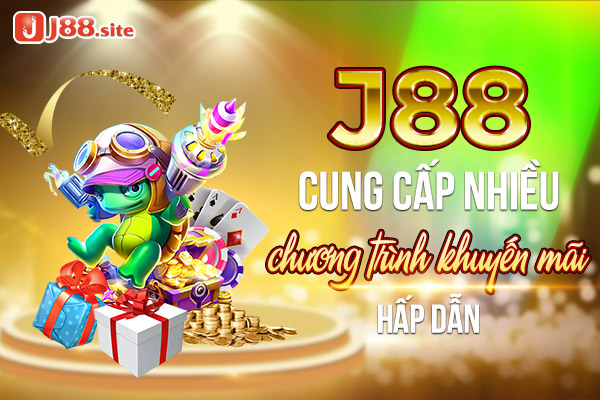 J88 tung ra nhiều chương trình khuyến mãi hấp dẫn